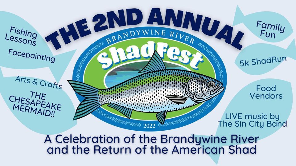A celebration of the Brandywine River and the return of the American shad.