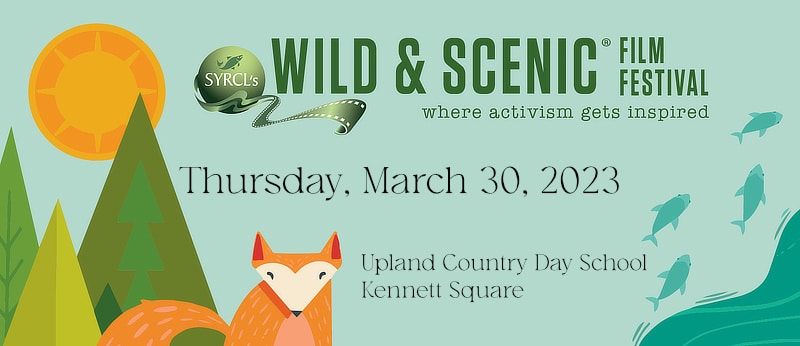 Wild & Scenic Film Festival, March 30, 2023, Upland Country Day School