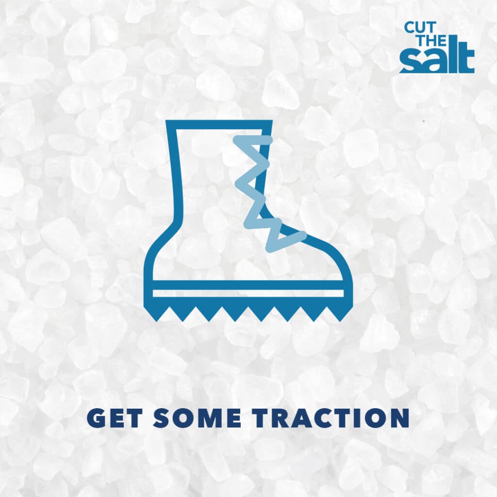 Cut the salt graphic: a snow boot with the text, get some traction.