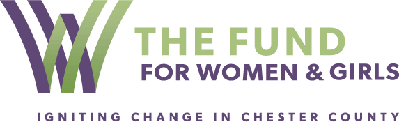 The Fund for Women & Girls, Igniting Change in Chester County