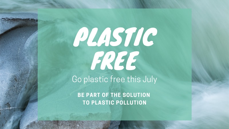 Be part of the solution to plastic pollution.