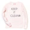 A striped sun protection t-shirt with long sleeves and the words Keep It Clean.